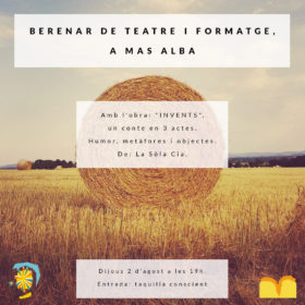 Berenar de teatre i formatge a Mas Alba